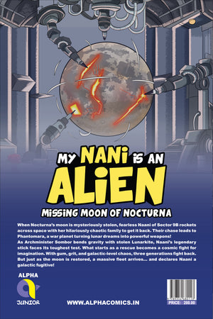 MY NANI IS AN ALIEN-MISSING MOON OF NOCTURNA-ISSUE 4-ENGLISH